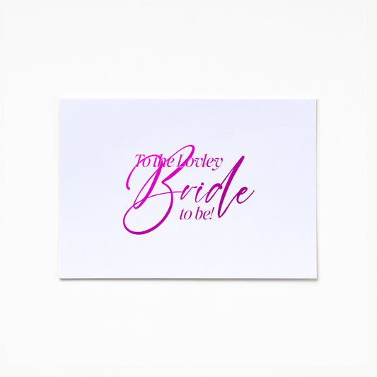 A6 Greeting Card - To My Lovely Bride To Be