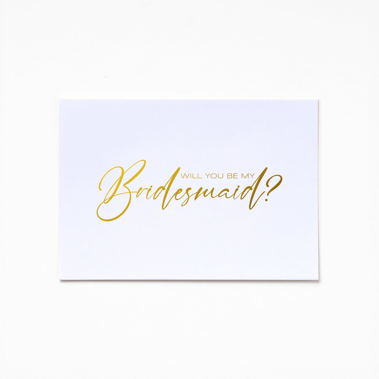 A6 Greeting Card - Will U B MY Bridesmaid