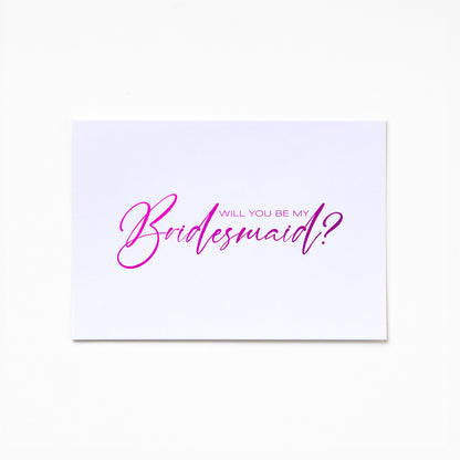 A6 Greeting Card - Will U B MY Bridesmaid