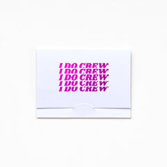 Pocket Greeting Card - I Do Crew